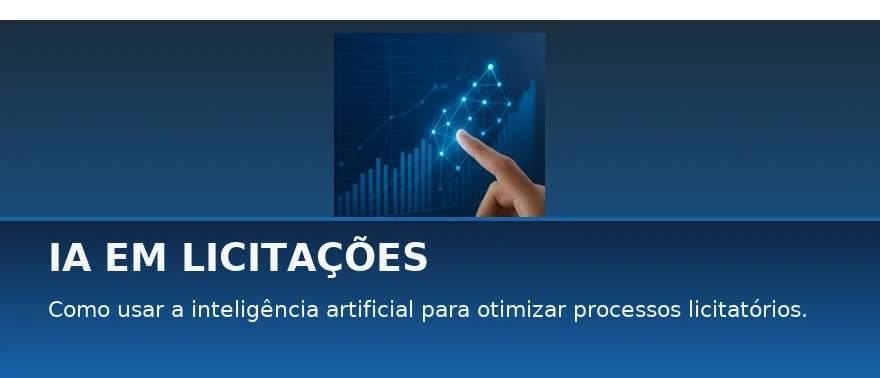 Inteligência Artificial em Licitações — como a IA transforma processos conforme a Lei 14.133/2021.
